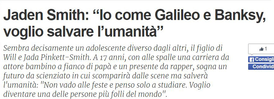 Jaden Smith come Galileo («fanpage.it» 21 ottobre 2015)